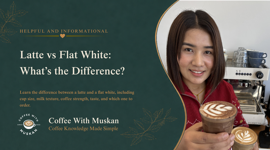 Latte vs Flat White: What’s the Difference?