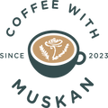 Coffee With Muskan
